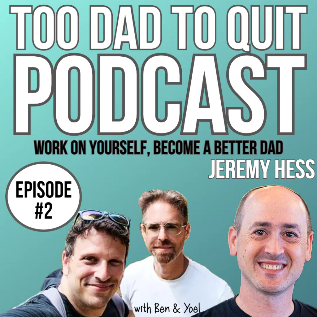 Too Dad to Quit Podcast - Ep2