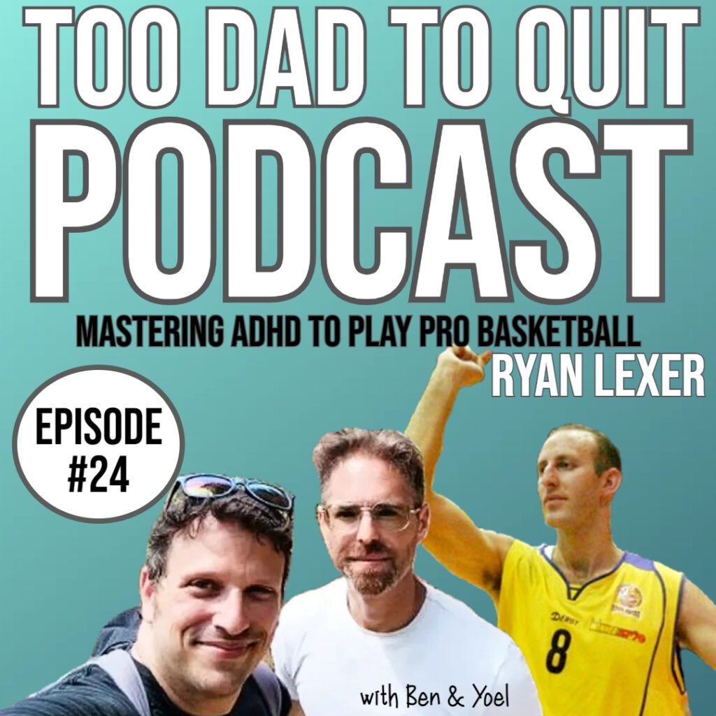 Too Dad to Quit Podcast - Ep24