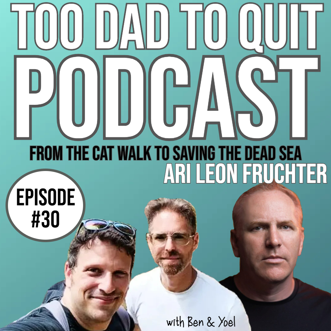 Too Dad to Quit Podcast - Ep30