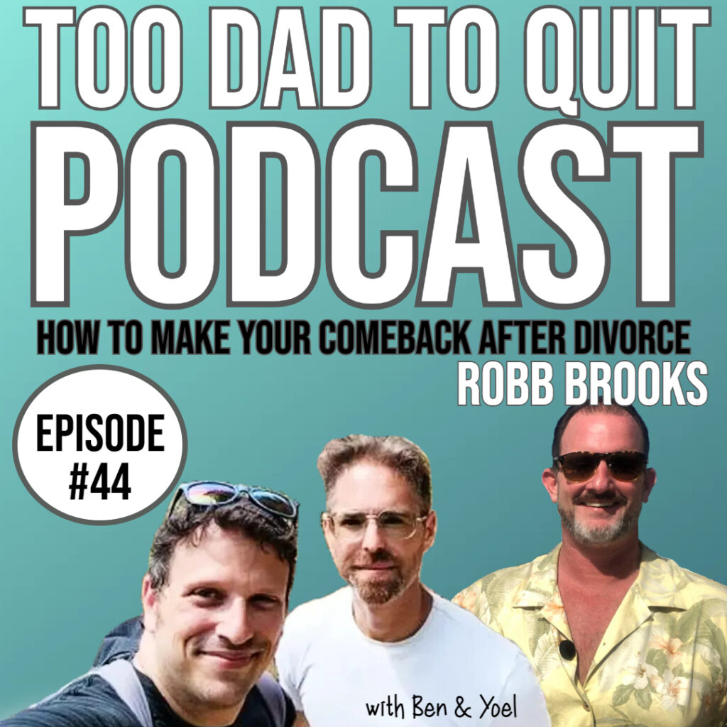 Too Dad to Quit Podcast - Ep44